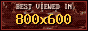 Best viewed in 800x600